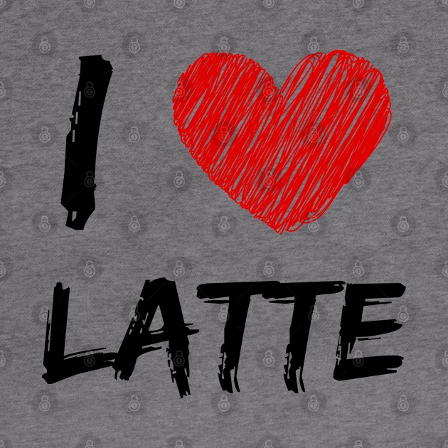 I Love Latte by Eat Sleep Repeat